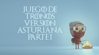 Juego de tronos versión asturiana (1)