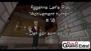 DualDGaming Extra - Let's Play Minecraft på Svenska med figgehn #18 - Det går som på räls