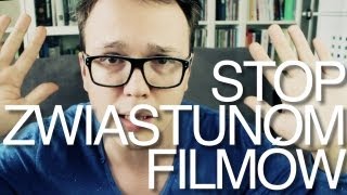 STOP ZWIASTUNOM FILMÓW