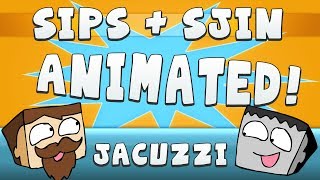 Sips & Sjin Animated - Jacuzzi