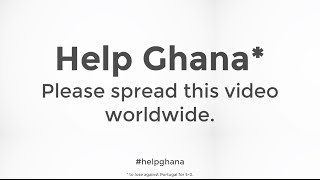 #HelpGhana* (*to lose against Portugal 5-0) - Rui Unas