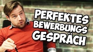 Das PERFEKTE BEWERBUNGSGESPRÄCH