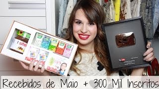 Recebidos de Maio + 300 mil inscritos