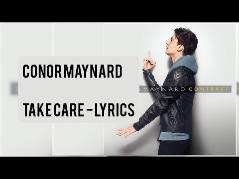 Conor Maynard - Take care lyrics - YouTube