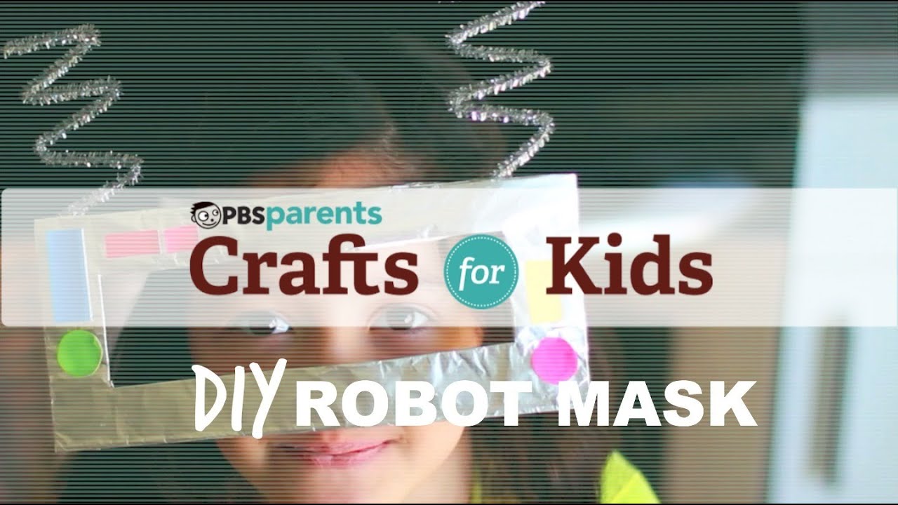 Future Robot Masks | Crafts for Kids | PBS Parents - YouTube