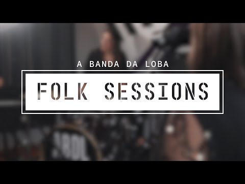 A banda da Loba - Tigres coma cabalos (Folk Sessions)