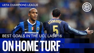 MAICON, STANKOVIC, MILITO AND MORE 🔥⚽? | BEST GOALS IN THE #UCL LAST 16🙌🖤💙???? | ON HOME T🏟️✨ ????