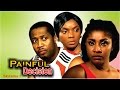 Painful  Decision  - Latest Nigerian Nollywood Movie