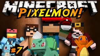 Minecraft: Pixelmon Episode 7!