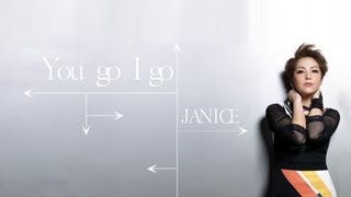 【獨家首播】Janice 衛蘭 《You Go I Go》 官方歌詞版 lyrics video