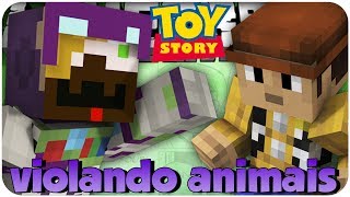 MINECRAFT: ToyStory #2 VIOLANDO ANIMAIS!