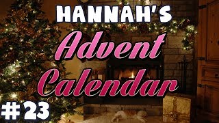 Hannah's Advent Calendar 2013 - Day 23