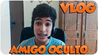 Amigo Secreto entre Youtubers - Vlog #4