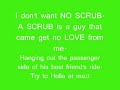 ♥No Scrub Lyrics♥-TLC♥