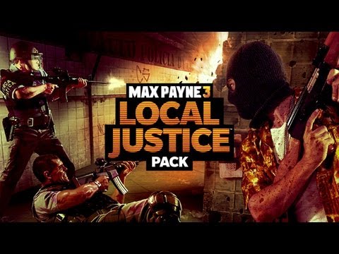 Max Payne 3 - Local Justice Pack DLC