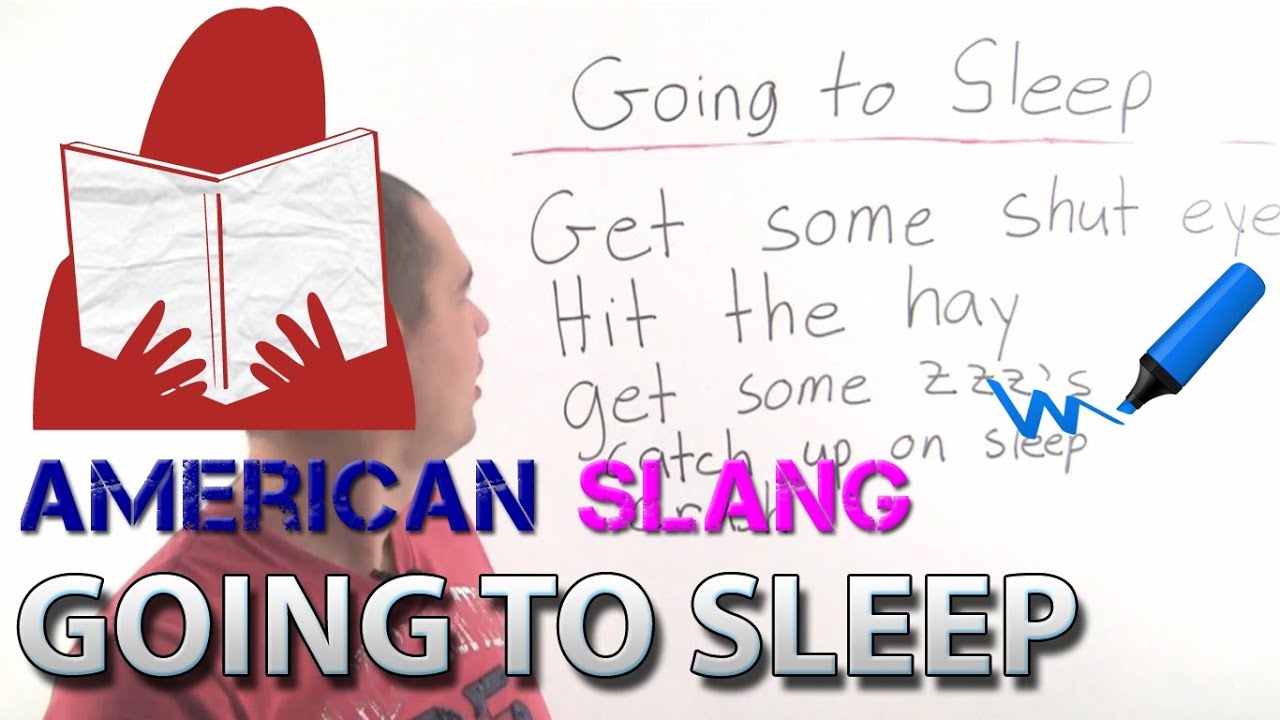 Common American English Slang Lesson 15 Going to Sleep YouTube