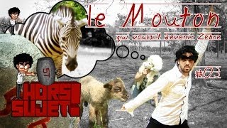 Hors Sujet #03 Le Mouton et le Zèbre