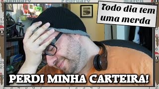 TDTUM: Perdi minha carteira!