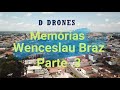 WENCESLAU BRAZ - SÉRIE ESPECIAL "MEMÓRIAS III"