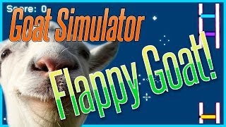 MALDITO FLAPPY GOAT! - GOAT SIMULATOR! (Com Webcam! :D)