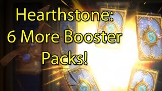 Hearthstone: Opening 6 More Booster Packs with Wowcrendor