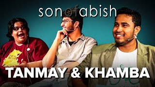 Son Of Abish feat. Tanmay & Khamba (AIB) (FULL EPISODE)