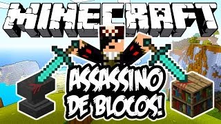 Assassino de Blocos! - Minecraft (NOVO)