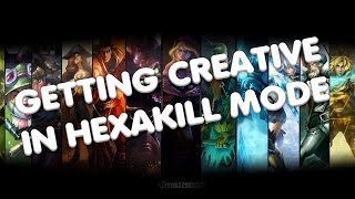 Getting creative in Hexakill mode