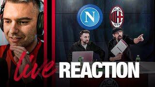 Live Reaction: Napoli-Milan | Segui il big match con noi