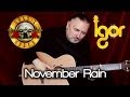 November Rain - Igor Presnyakov