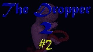 The dropper 2. #2 СПИДХАК!