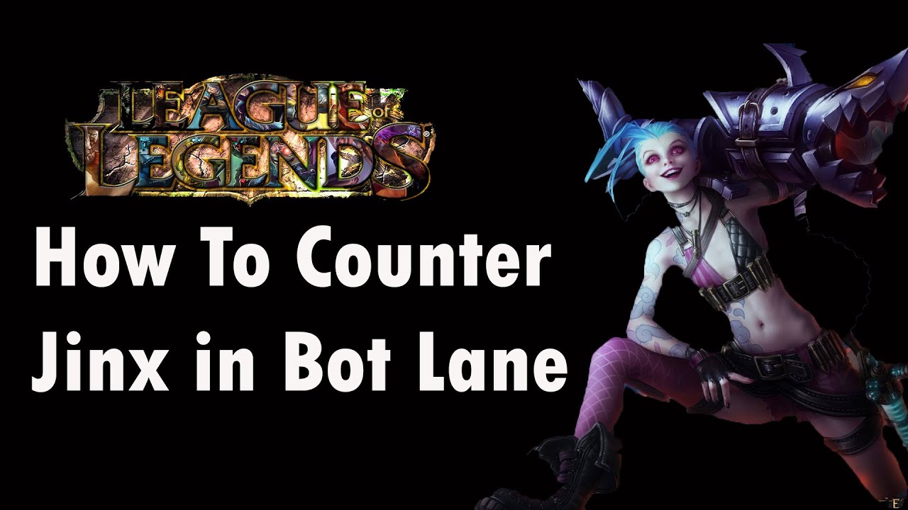 League of Legends Counters - Jinx ADC - YouTube