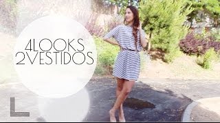 ♥ 2 Vestidos | 4 Looks ♥