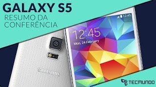 Samsung anuncia Galaxy S5 [Resumo da conferência - MWC 2014] - Tecmundo