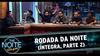 The Noite com Serjão Loroza (Parte 2)