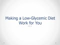 WHAT ARE LOW GLYCEMIC FOODS?