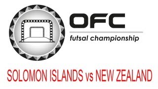 OFC FUTSAL 2013 / MATCH DAY 1 / SOLOMON ISLANDS vs NEW ZEALAND