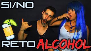 ► Ponte un Pedo | SI / NO Reto Alcohol | MujerLunaBella