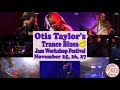 Otis Taylor Trance Blues Jam Workshop Festival - 25, 26, 27 Nov. 2011