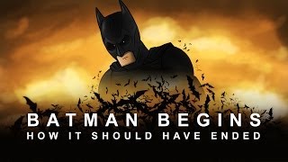 How Batman Begins Should Have Ended