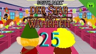 SOUTH PARK # 25 - Auftritt der Mädels «»  Let's Play Der Stab der Wahrheit| FULL HD