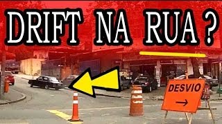 CABELUDO do "Cavalo de Pau", Drift na Rua ? = Na Real D2M