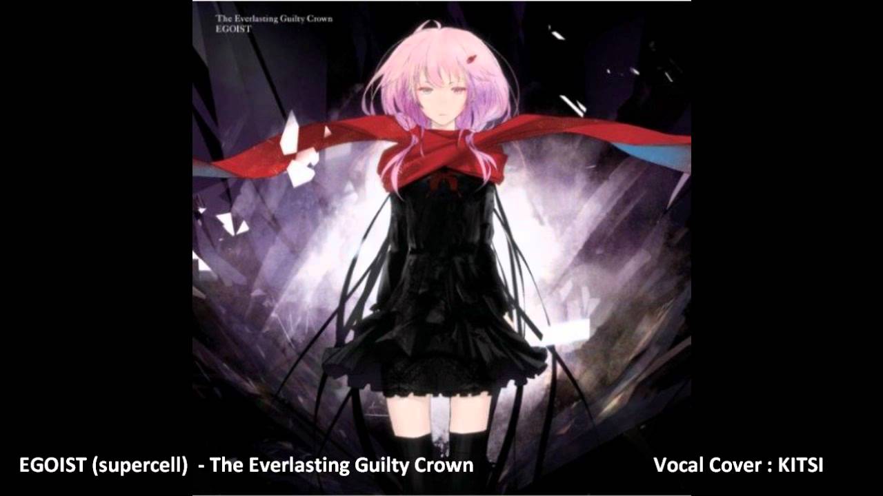 KITSI】Guilty Crown OP 2 【COVER】 - YouTube