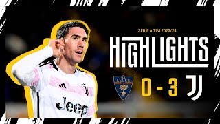 HIGHLIGHTS | LECCE 0-3 JUVENTUS | Another Double Vlahović & Bremer Goal in Big Away Win