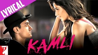 KAMLI - Full Song with Lyrics - DHOOM:3