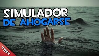 SIMULADOR DE AHOGARSE - (Drowning Simulator)