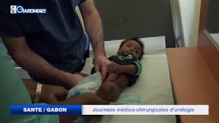 SANTÉ / GABON : JOURNÉES MEDICO-CHIRURGICALES D’UROLOGIE