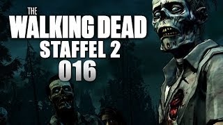 THE WALKING DEAD 2 #016 - UNGLAUBLICH [HD+] | Let's Play The Walking Dead Season 2