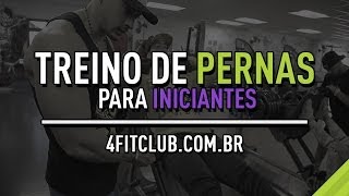 Treino de Pernas para Iniciantes - FIKAGRANDEPORRA