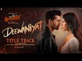 DEEWANIYAT Title Track - Ek Deewane Ki Deewaniyat  Harshvardhan Sonam  Vishal ,KaushikGuddu,Kunaal